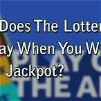 what does the lottery machine say when you win the jackpot